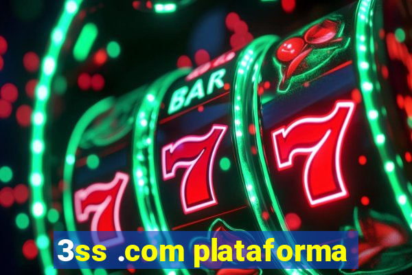 3ss .com plataforma